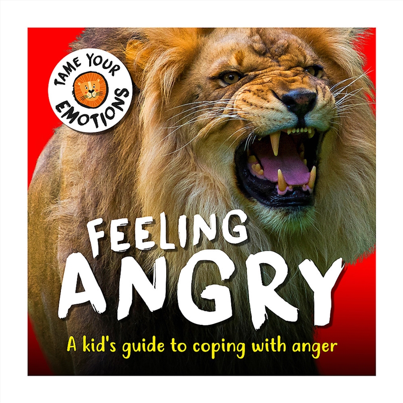 Tame Your Emotions: Feeling Angry/Product Detail/Early Childhood Fiction Books