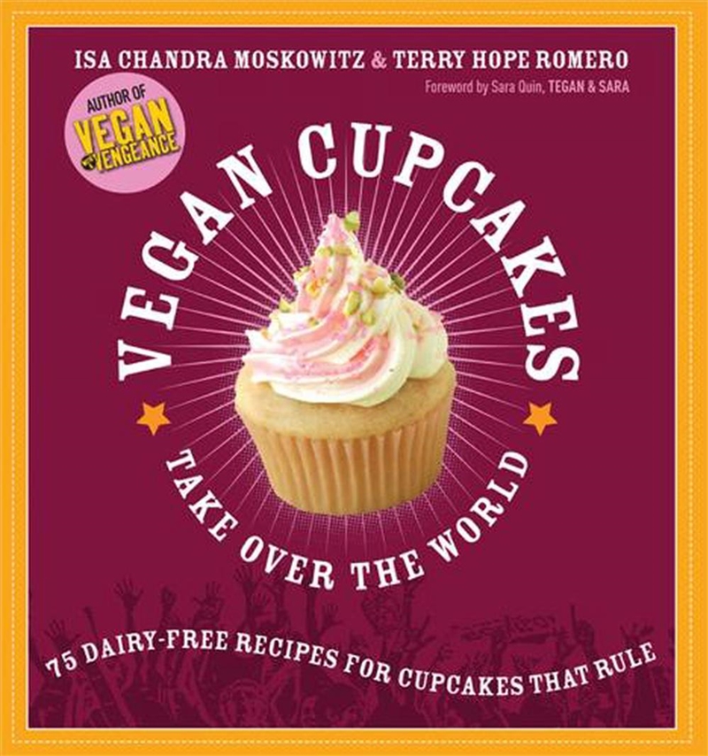 Vegan Cupcakes Take Over the World/Product Detail/Recipes, Food & Drink