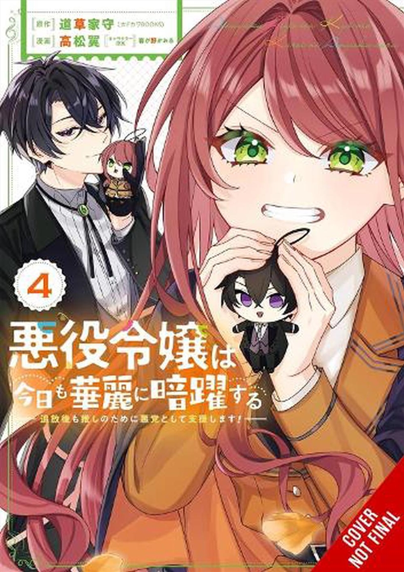 The Villainess Stans the Heroes: Playing the Antagonist to Support Her Faves!, Vol. 4/Product Detail/Manga