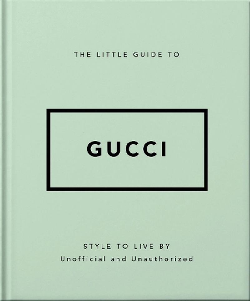 The Little Guide to Gucci/Product Detail/Fashion & Style Guides