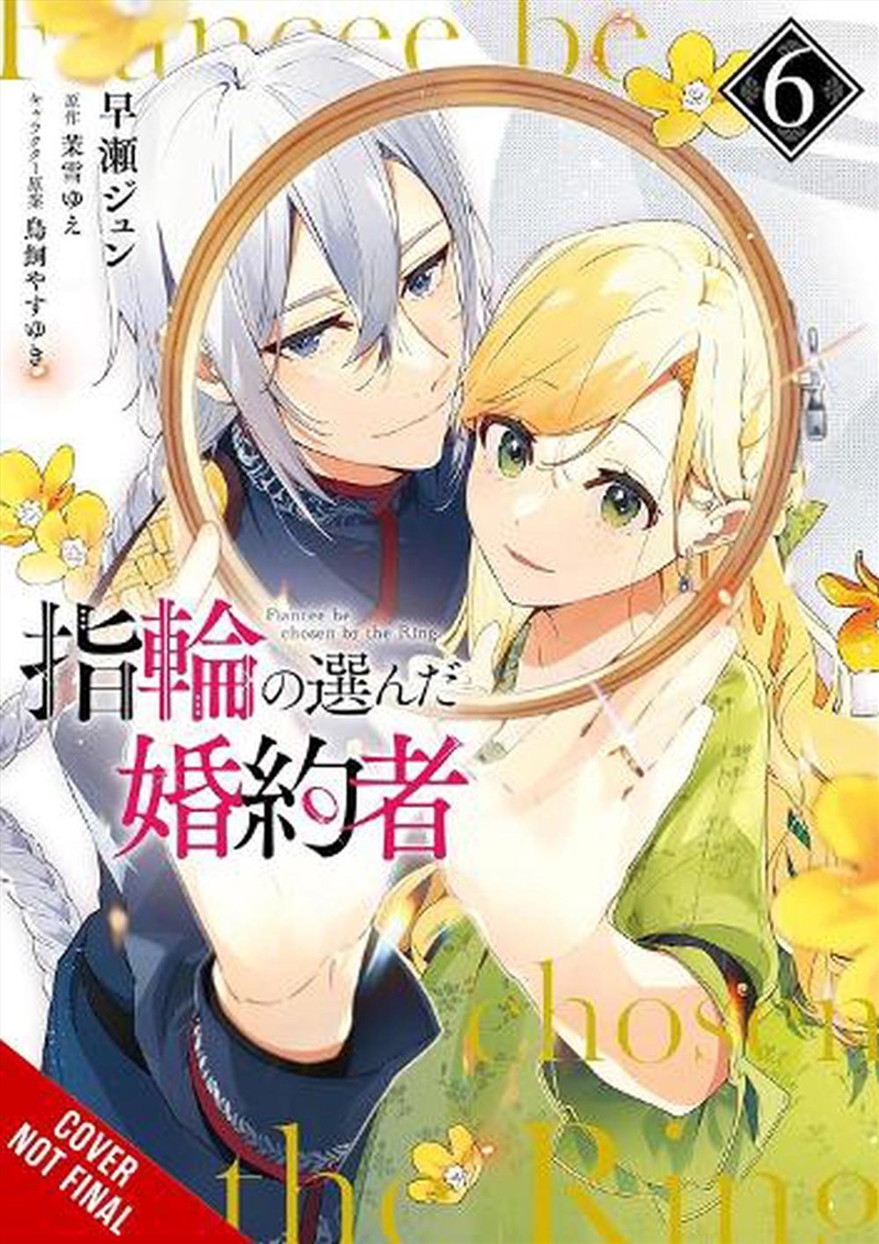 The Fiancee Chosen by the Ring, Vol. 6/Product Detail/Manga