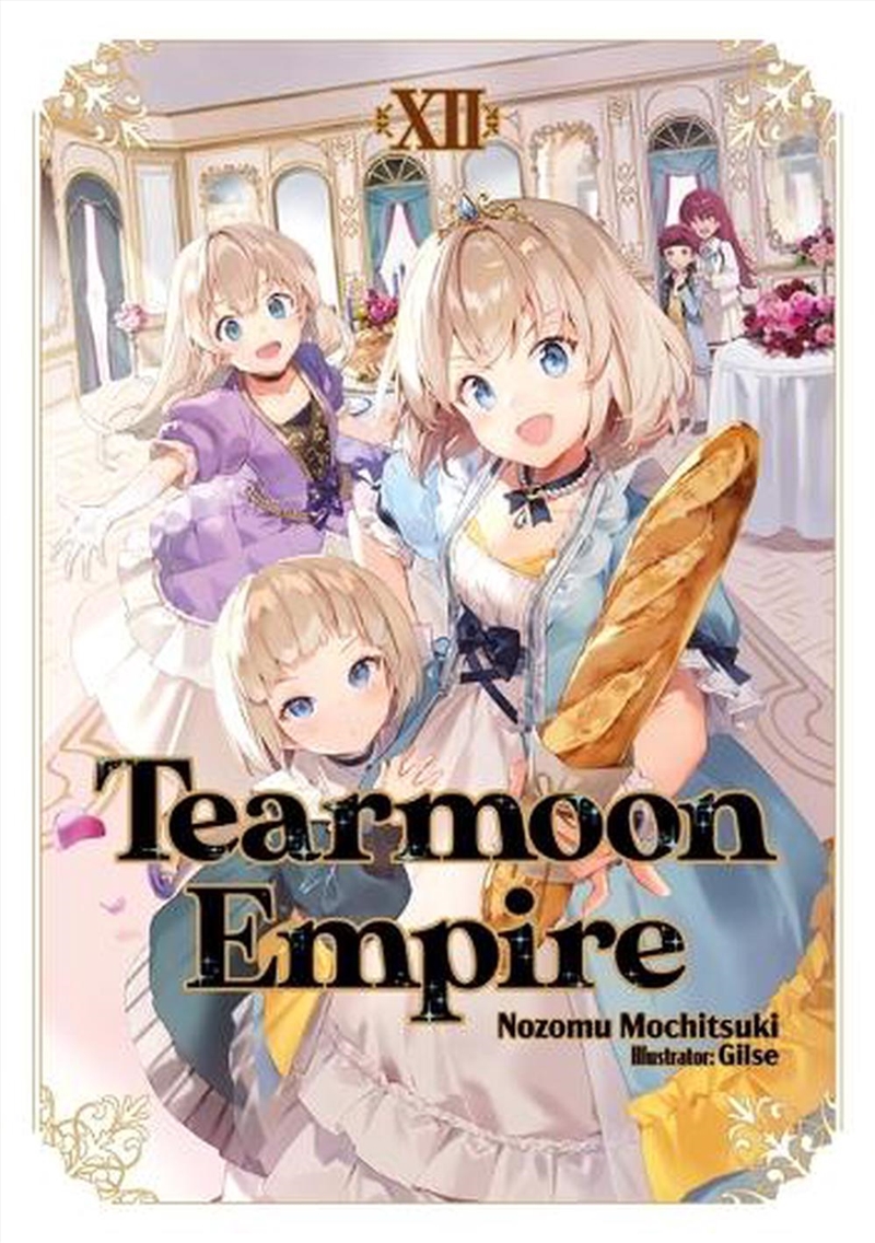 Tearmoon Empire: Volume 12 (Light Novel)/Product Detail/Manga