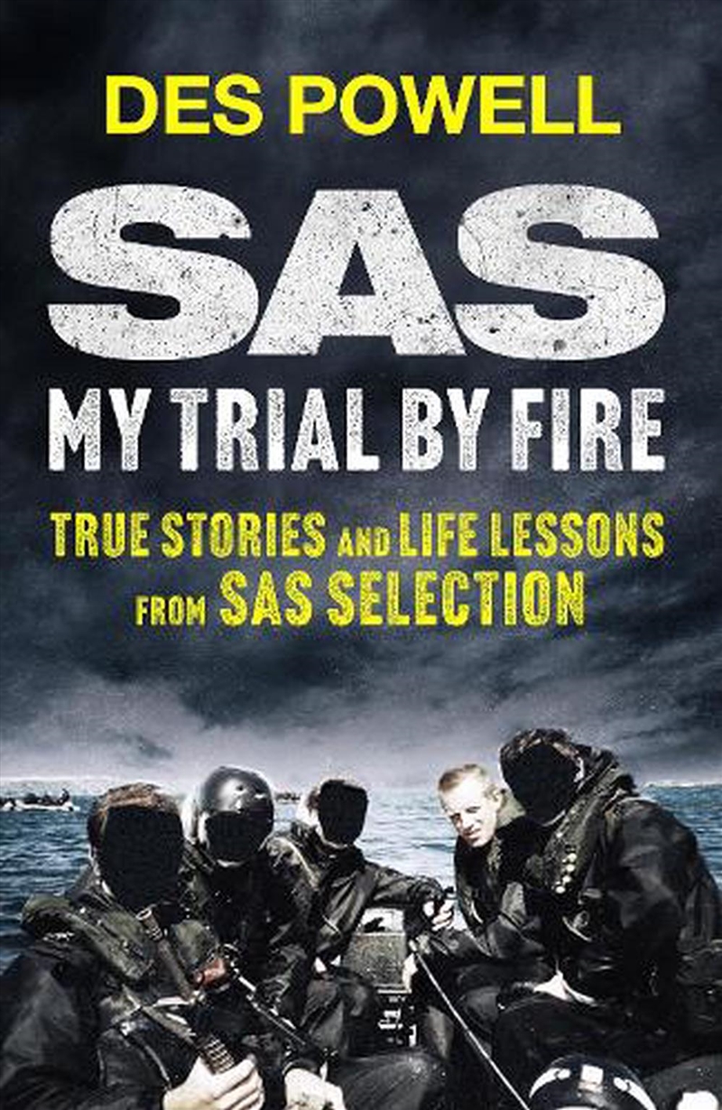 SAS: My Trial By Fire: True Stories and Life Lessons from SAS Selection/Product Detail/Biographies & True Stories