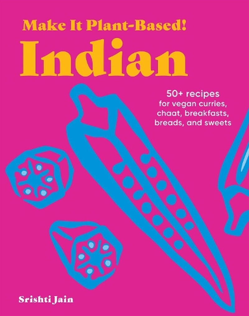 Make It Plant-Based! Indian/Product Detail/Recipes, Food & Drink