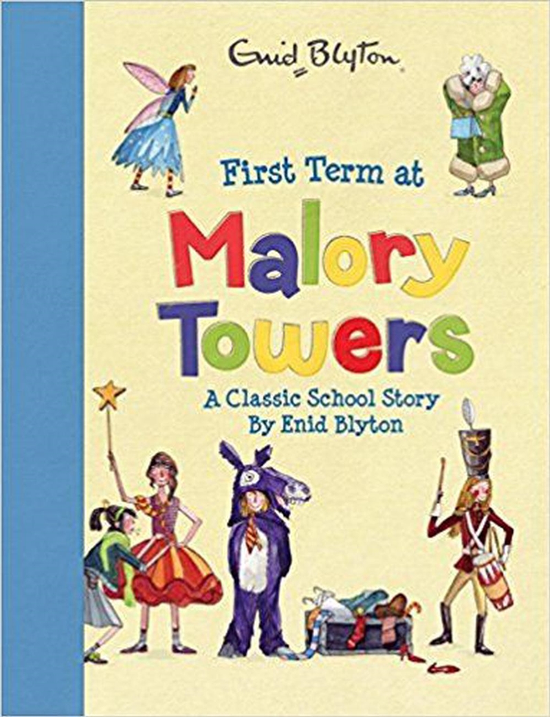 Enid Blyton: First Term At Malory Towers/Product Detail/Childrens Fiction Books