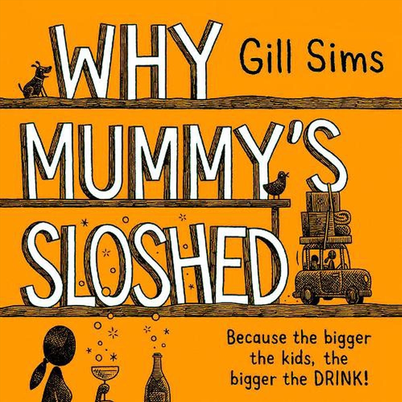 Why Mummy's Sloshed/Product Detail/General Fiction Books