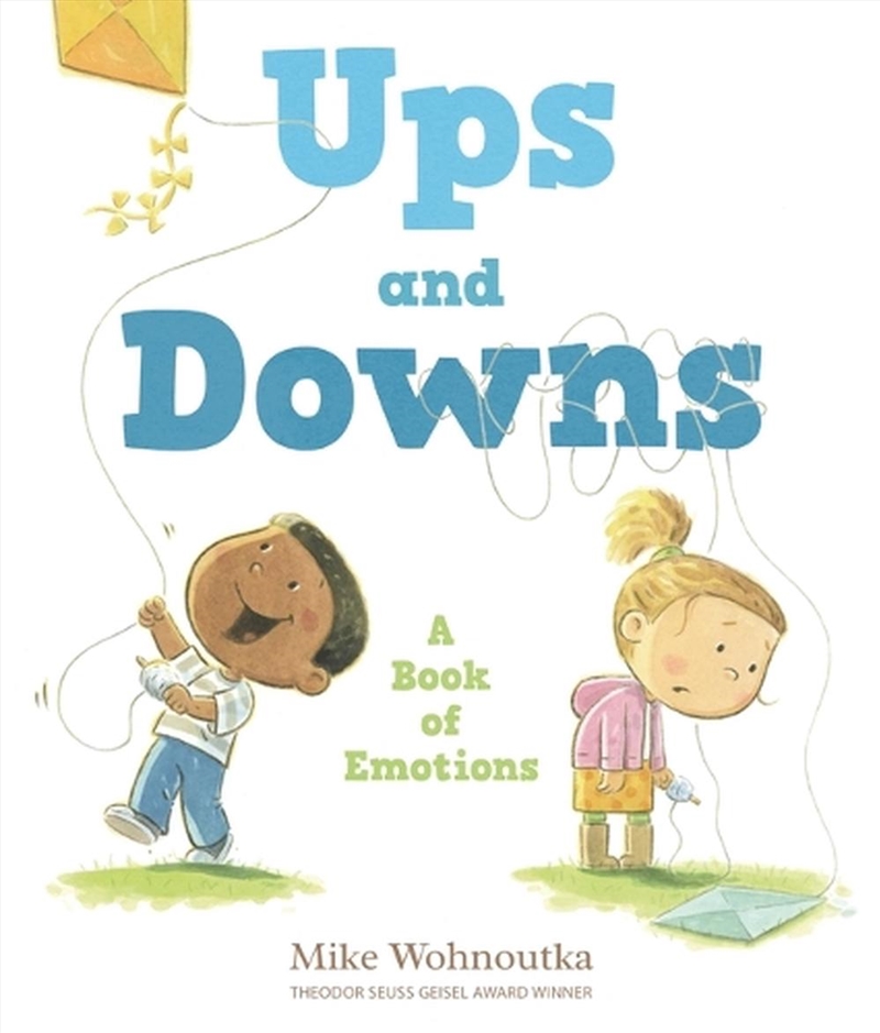 Ups And Downs: A Book Of Emotions/Product Detail/Early Childhood Fiction Books