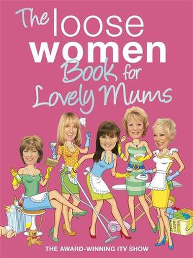 The Loose Women Book For Lovely Mums/Product Detail/Reading