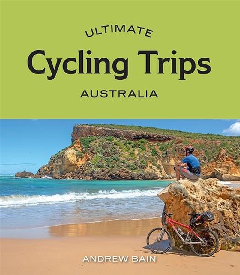 Ultimate Cycling Trips: Australia/Product Detail/Travel & Holidays
