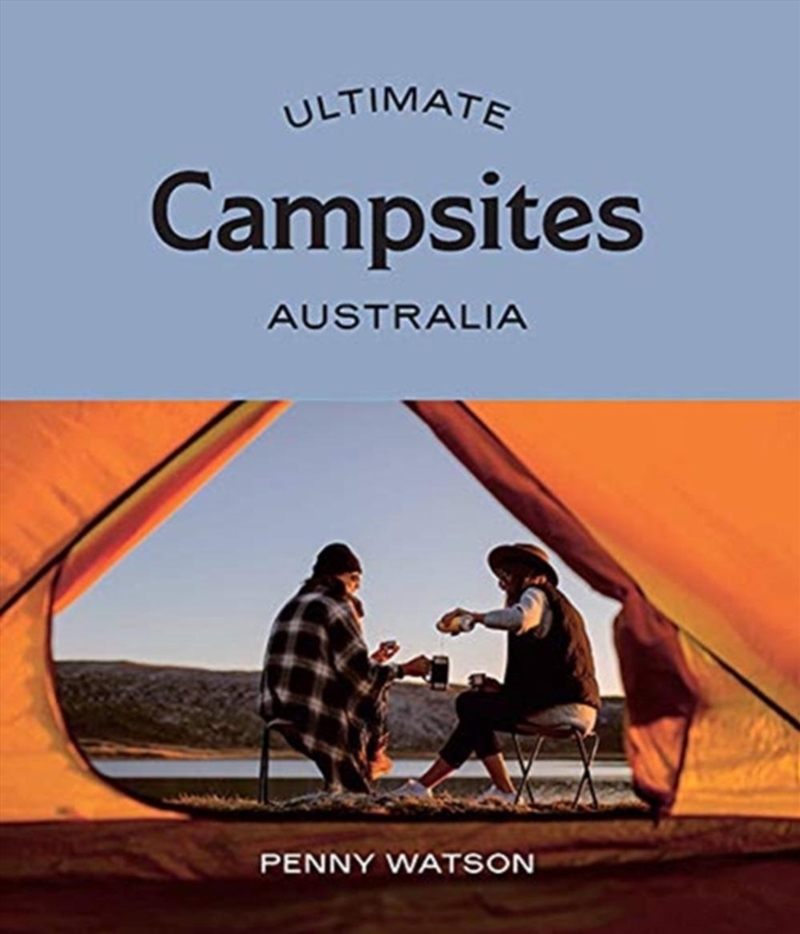 Ultimate Campsites: Australia/Product Detail/Travel & Holidays