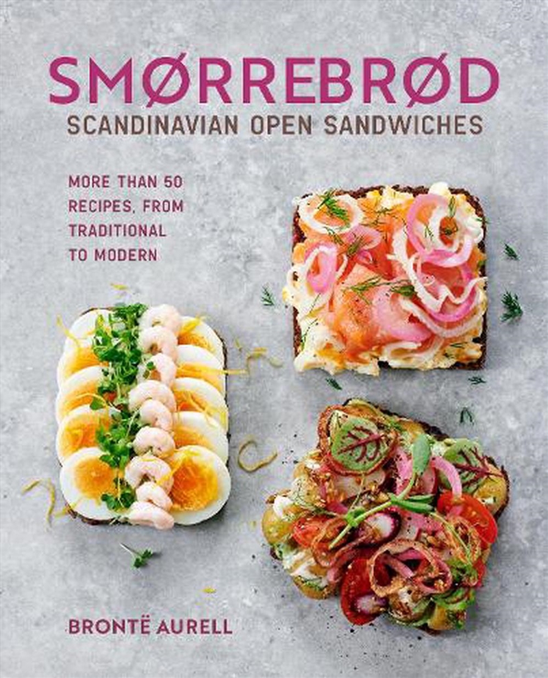 Smorrebrod: Scandinavian Open Sandwiches/Product Detail/Recipes, Food & Drink