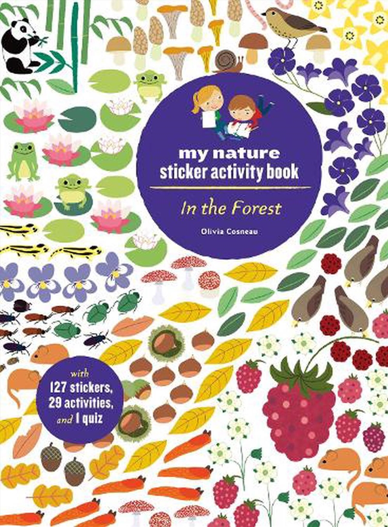 In the Forest: My Nature Sticker Activity Book (127 stickers, 29 activities, 1 quiz)/Product Detail/Kids Activity Books