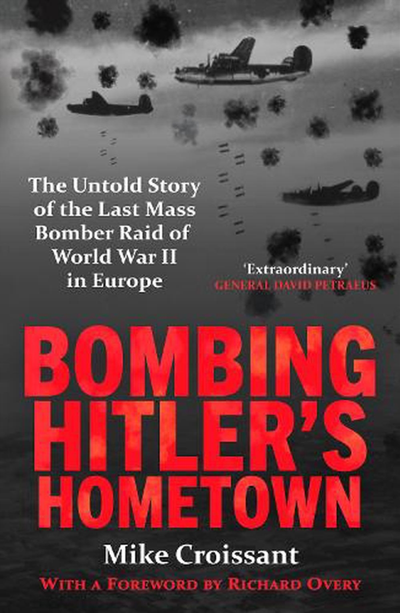 Bombing Hitler's Hometown/Product Detail/History