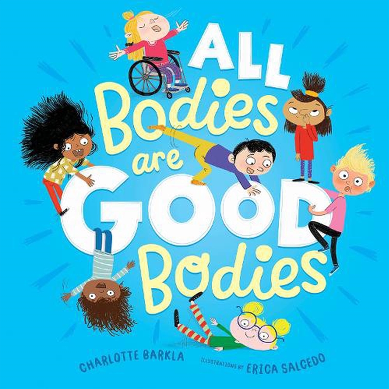 All Bodies Are Good Bodies/Product Detail/Childrens Fiction Books