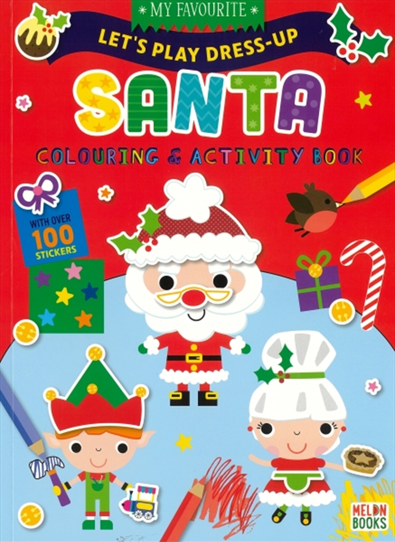 My Favourite Let's Play Dress-Up: Santa Colouring & Activity Book/Product Detail/Kids Activity Books