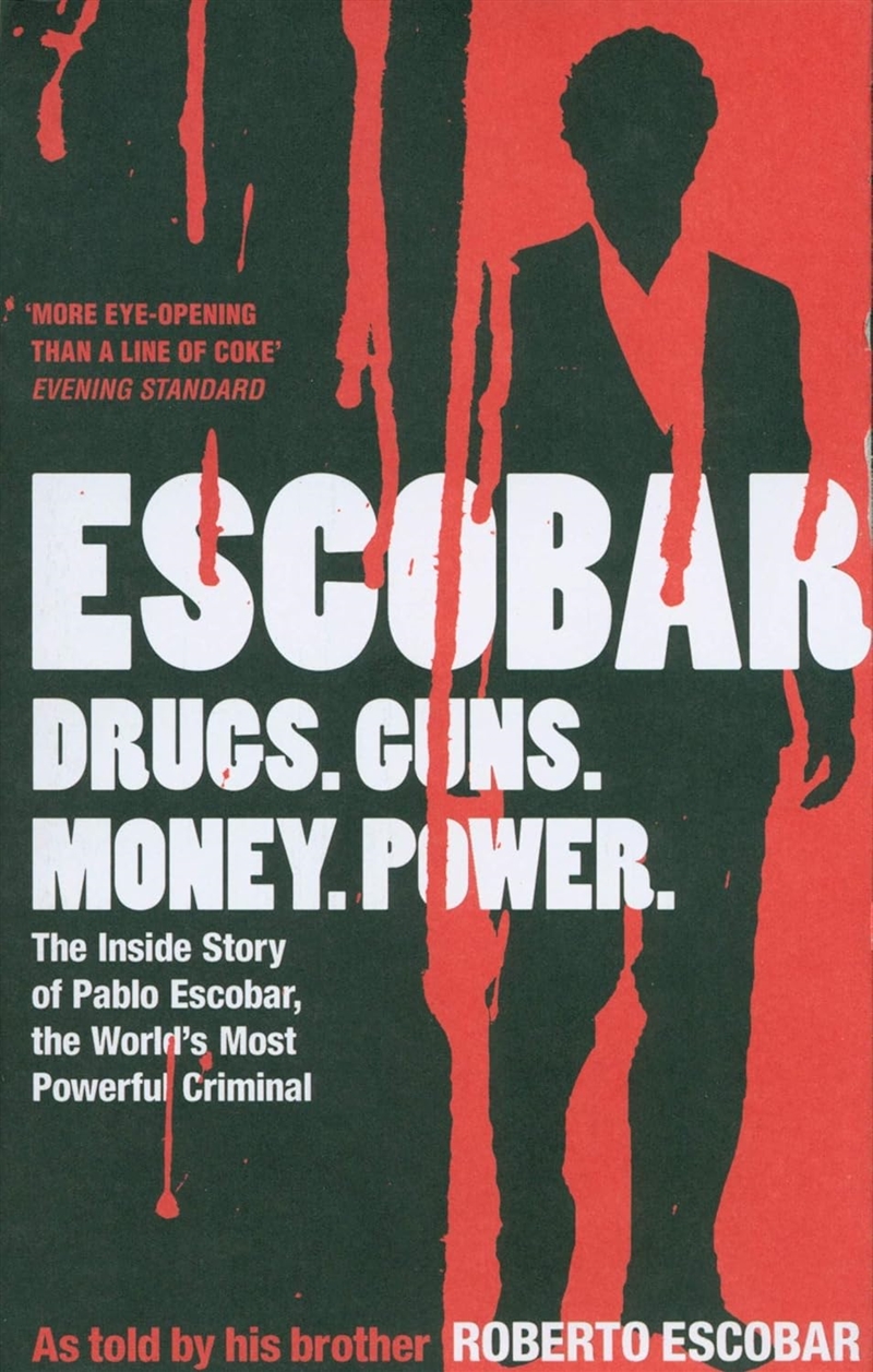 Escobar: Drugs. Guns. Money. Power./Product Detail/True Crime