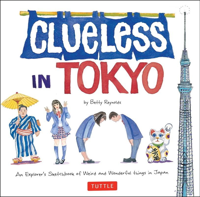 Clueless in Tokyo/Product Detail/Society & Culture