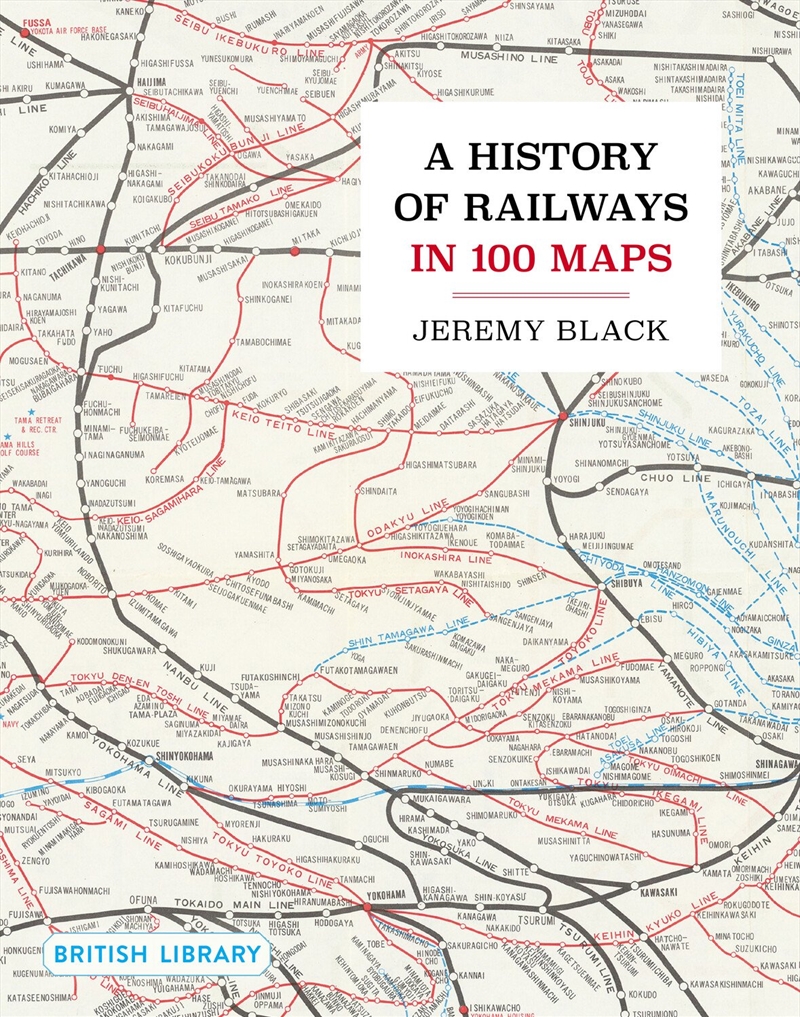 A History of Railways in 100 Maps/Product Detail/History