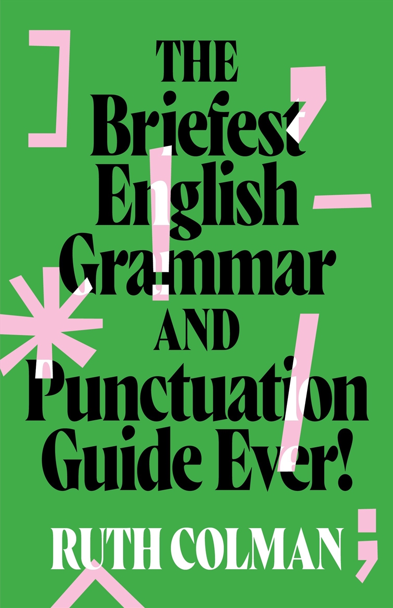 The Briefest English Grammar and Punctuation Guide Ever!/Product Detail/Language & Linguistics