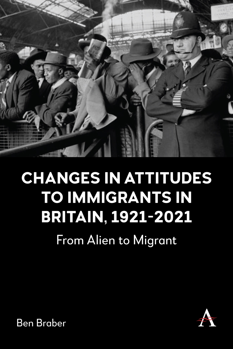 Changes In Attitudes To Immigrants In Britain, 1921-2021/Product Detail/History