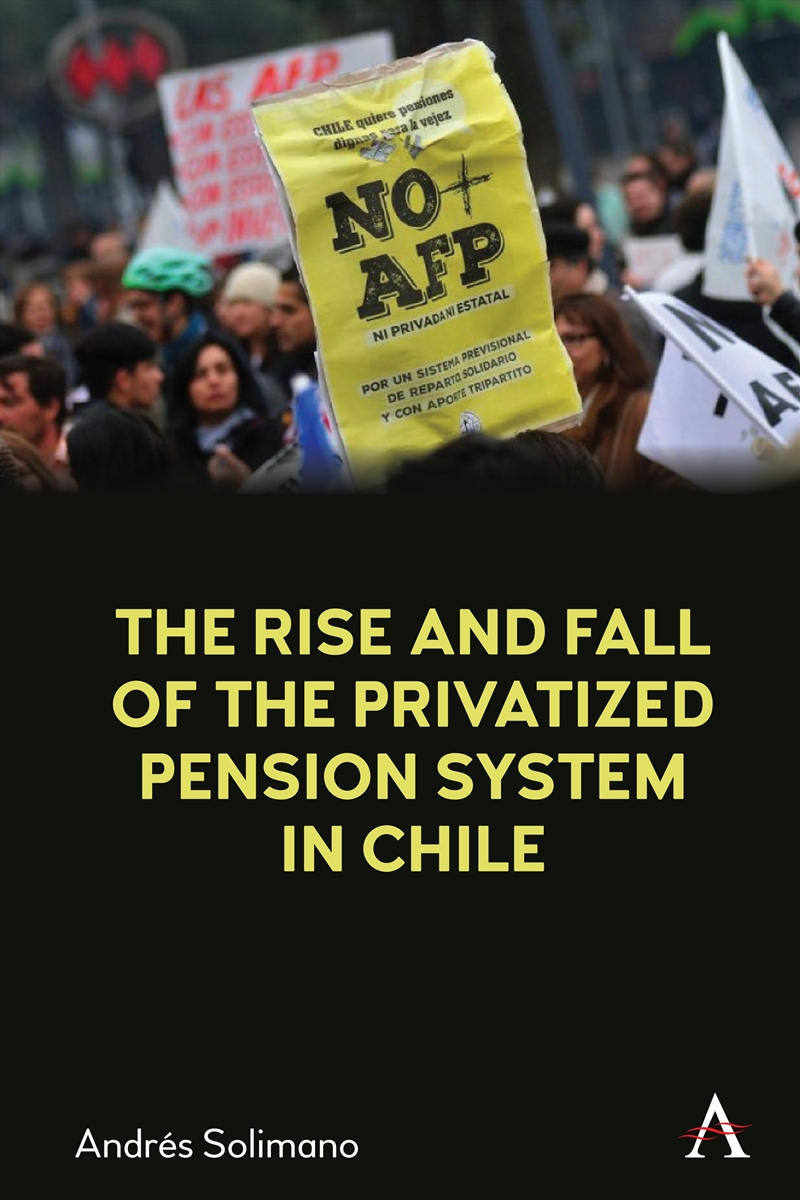 The Rise And Fall Of The Privatized Pension System In Chile/Product Detail/Family & Health