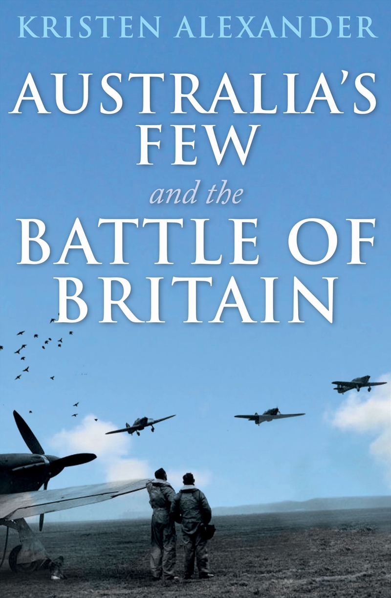 Australia's Few and the Battle of Britain/Product Detail/History