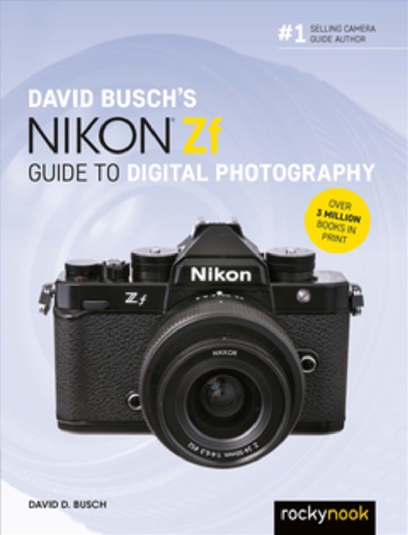 David Busch's Nikon Zf Guide to Digital Photography/Product Detail/Photography
