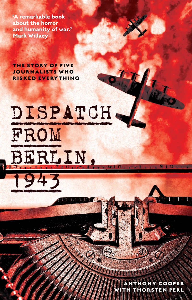 Dispatch from Berlin, 1943/Product Detail/History