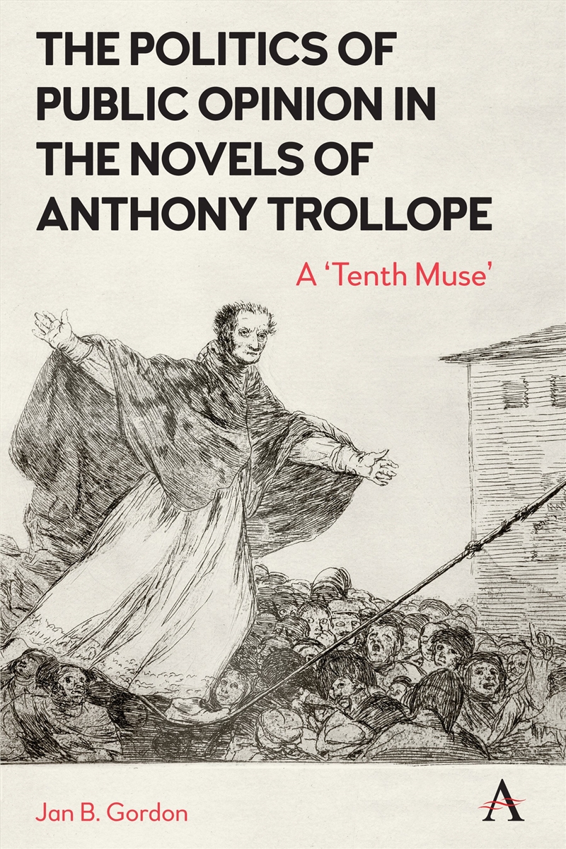 The Politics of Public Opinion in the Novels of Anthony Trollope/Product Detail/Language & Linguistics
