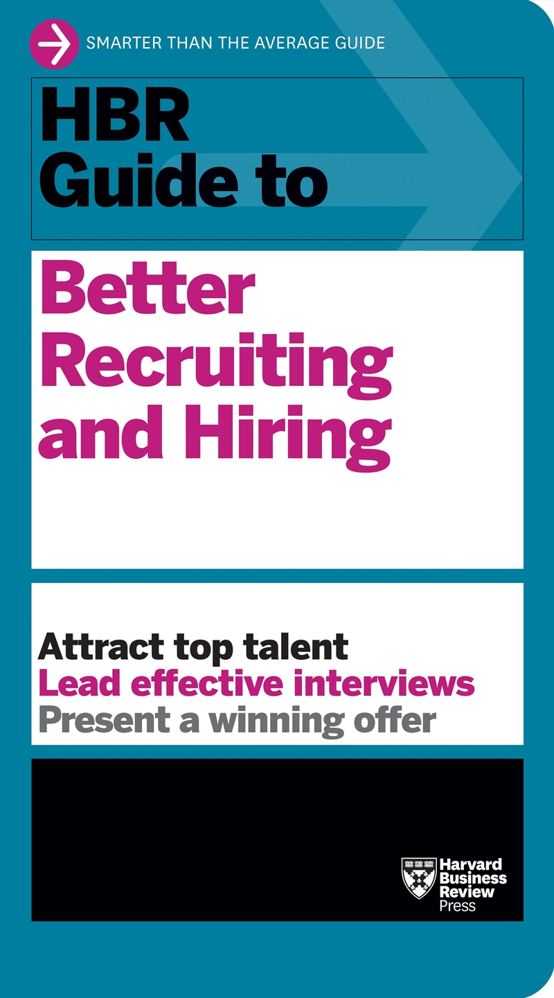 HBR Guide to Better Recruiting and Hiring/Product Detail/Business Leadership & Management