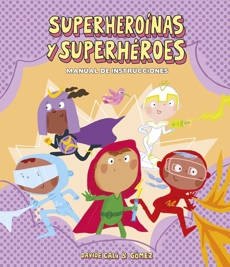 Instrucciones para convertirse en superheronas y superheroes/Product Detail/Childrens Fiction Books