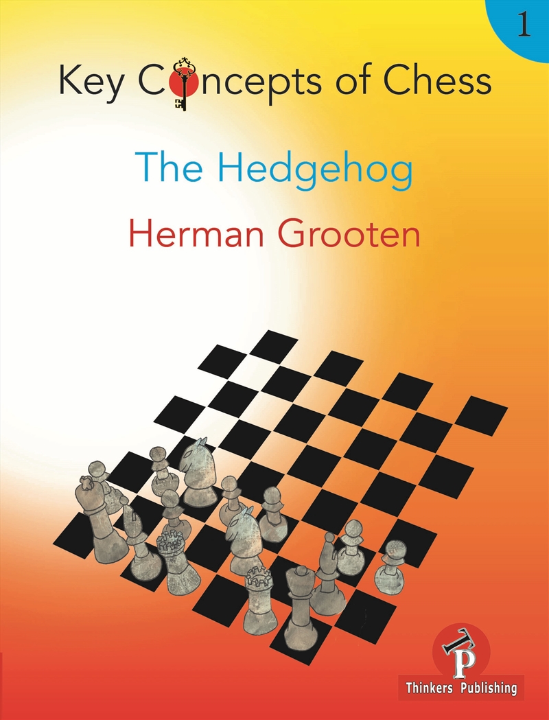 Key Concepts of Chess - Volume 1 - The Hedgehog/Product Detail/Reading