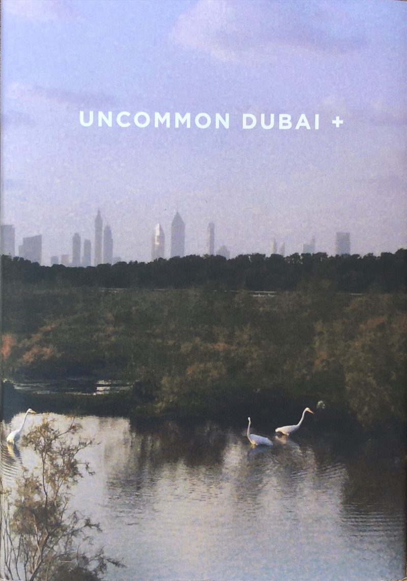 Uncommon Dubai +/Product Detail/Travel & Holidays