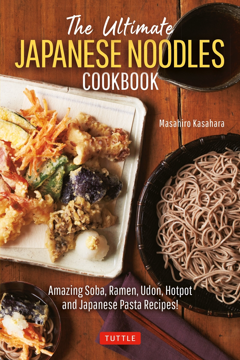 The Ultimate Japanese Noodles Cookbook/Product Detail/Recipes, Food & Drink