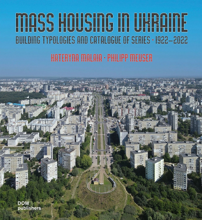 Mass Housing in Ukraine/Product Detail/Architecture