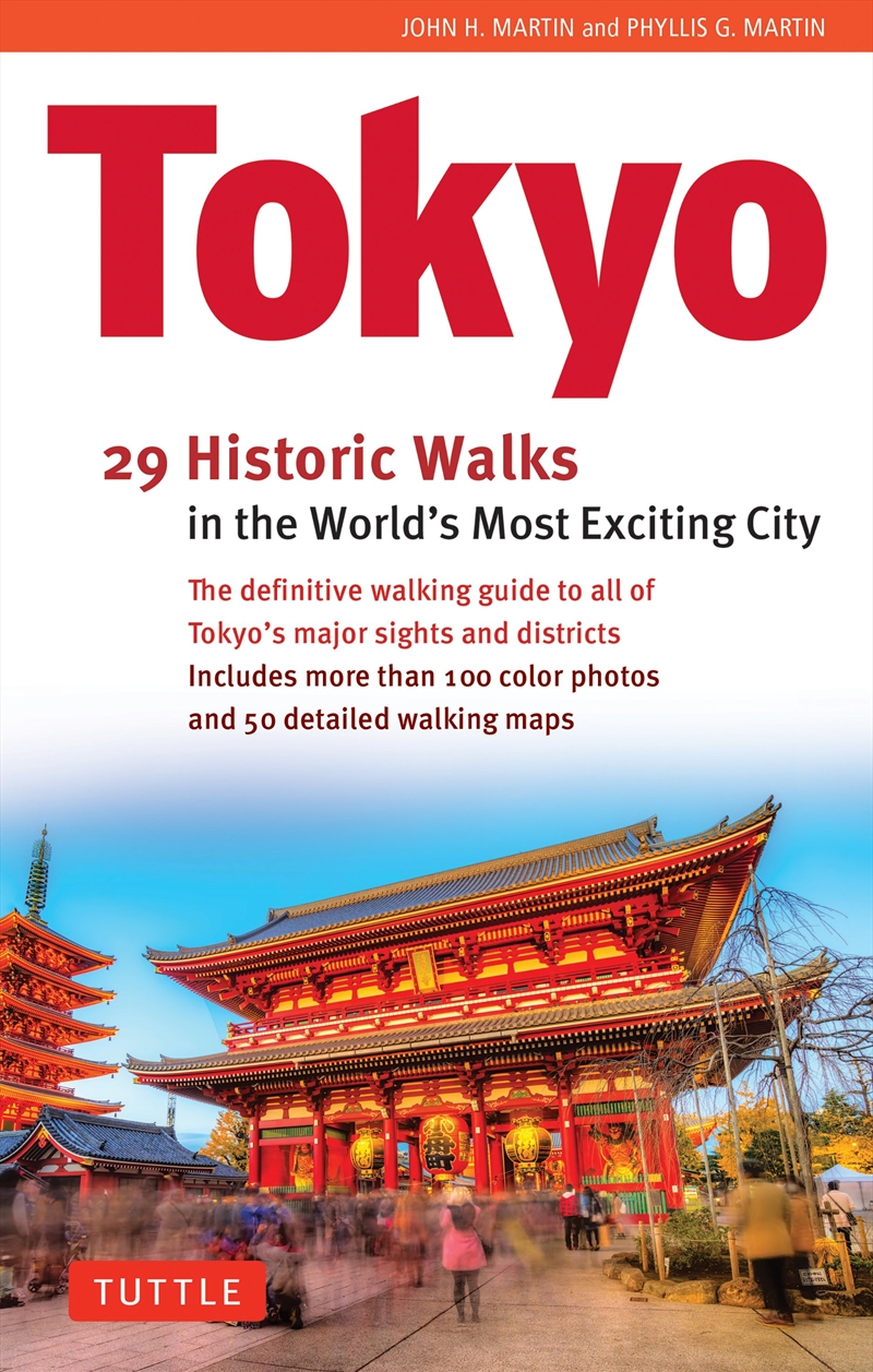Tokyo, 29 Historical Walks in the World's Most Exciting City/Product Detail/History