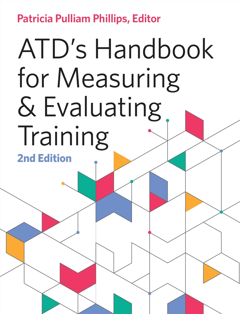 Atd's Handbook For Measuring And Evaluating Training/Product Detail/Business Leadership & Management