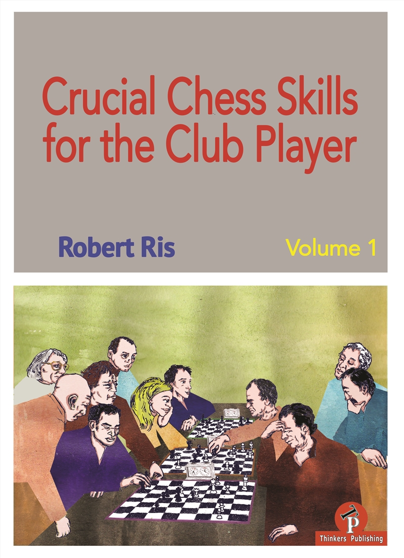 Crucial Chess Skills for the Club Player/Product Detail/Adult Books