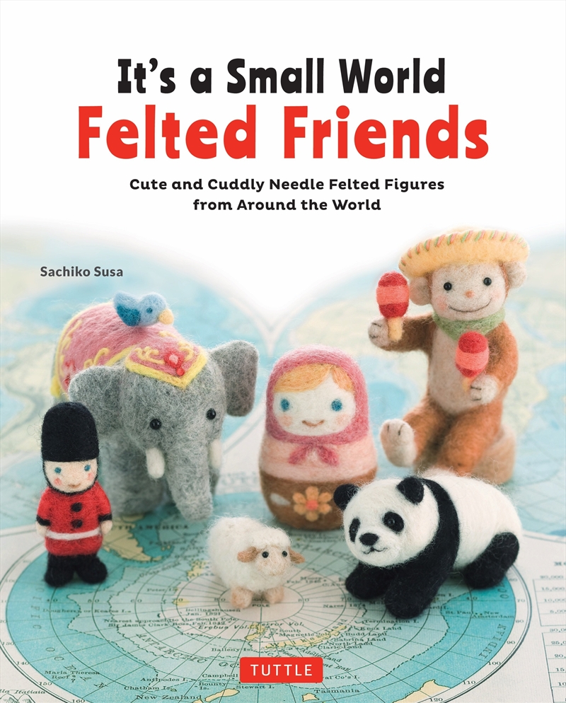 It's a Small World Felted Friends/Product Detail/Crafts & Handiwork