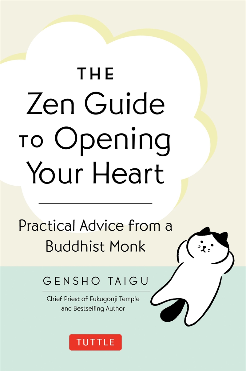The Zen Guide to Opening Your Heart/Product Detail/Psychology
