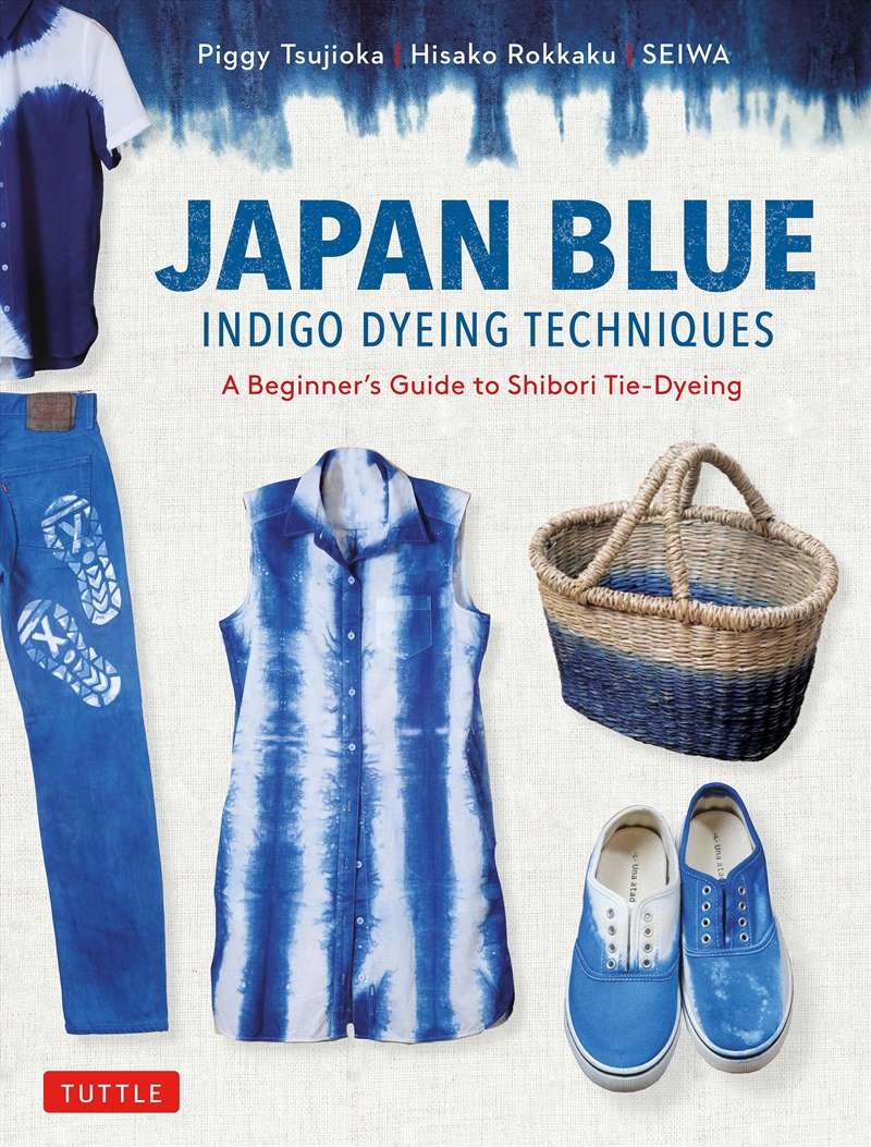 Japan Blue Indigo Dyeing Techniques/Product Detail/History