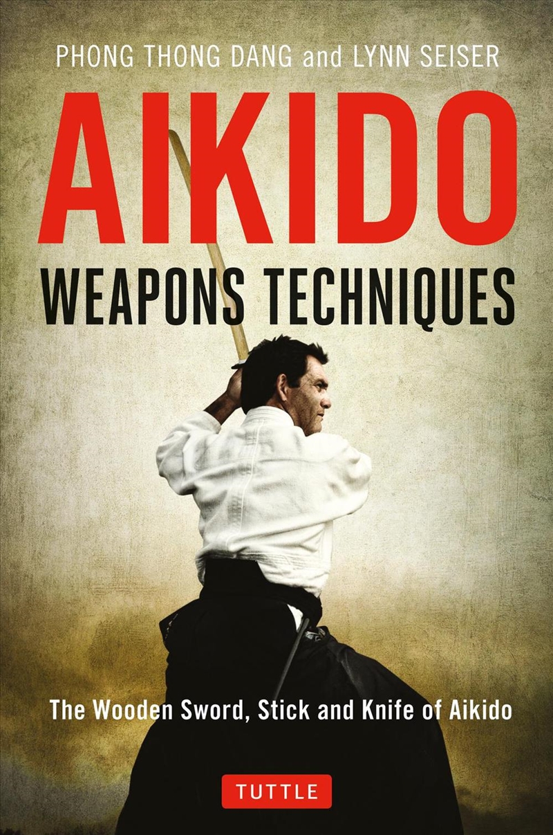 Aikido Weapons Techniques/Product Detail/Sport & Recreation