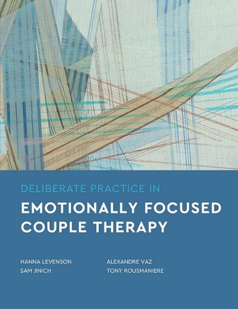 Deliberate Practice in Emotionally Focused Couple Therapy/Product Detail/Psychology
