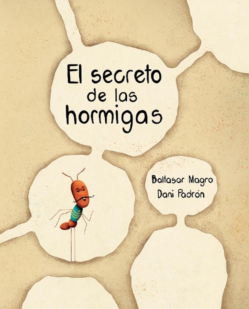 El secreto de las hormigas (The Ants' Secret)/Product Detail/Childrens