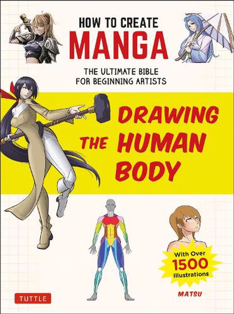 How to Create Manga: Drawing the Human Body/Product Detail/Crafts & Handiwork