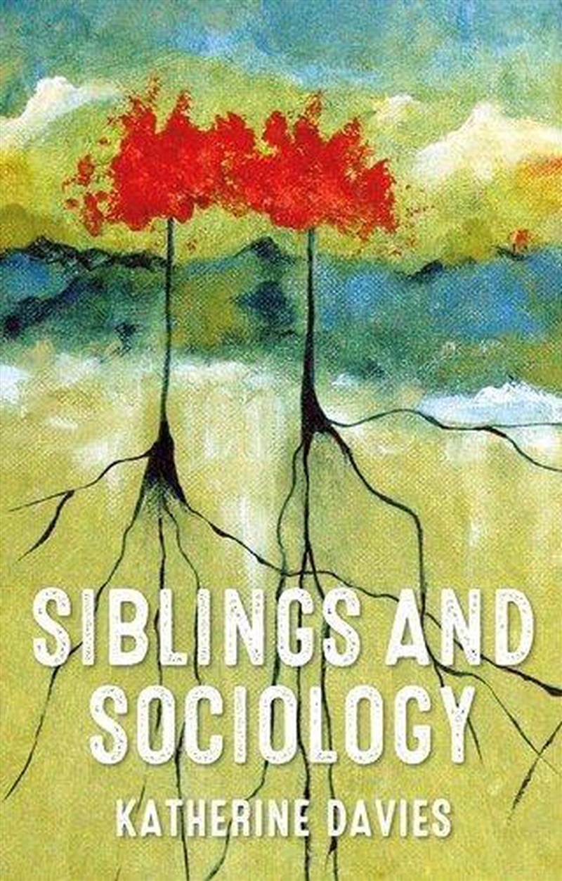Siblings And Sociology/Product Detail/Family & Health