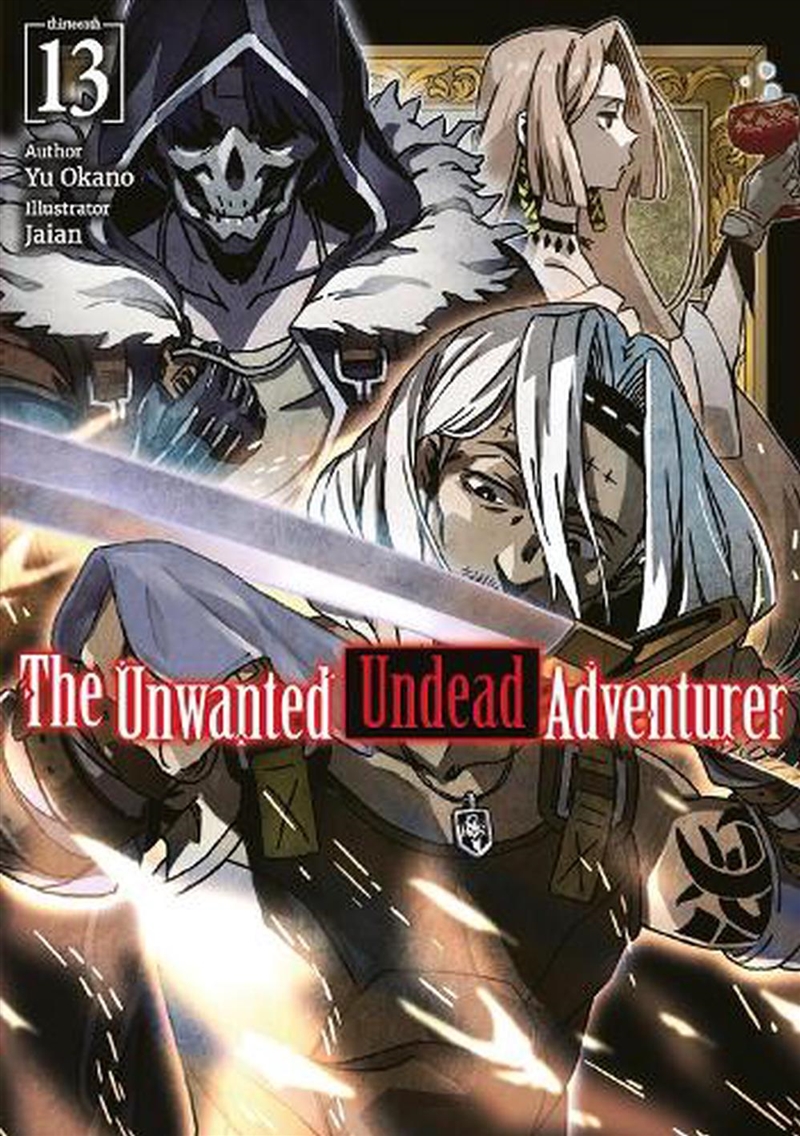 The Unwanted Undead Adventurer: Volume 13 (Light Novel)/Product Detail/Graphic Novels