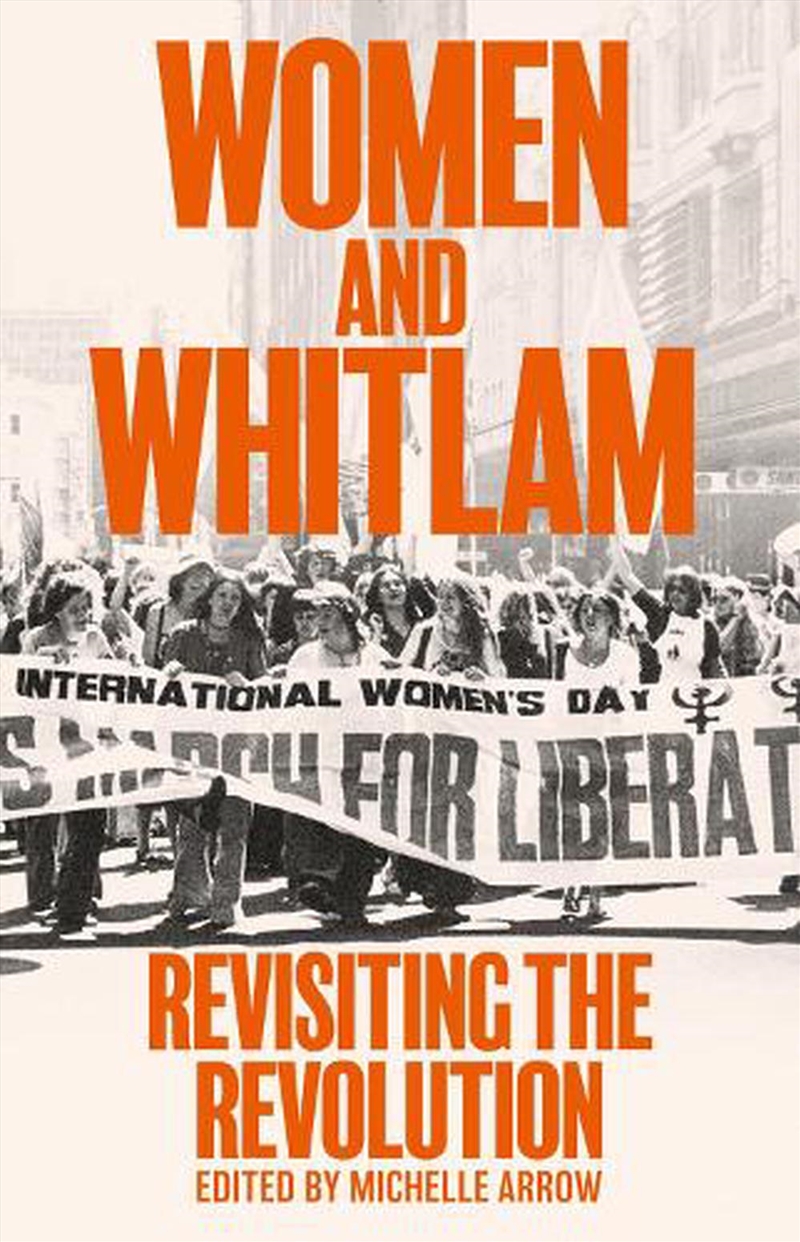 Women and Whitlam/Product Detail/History