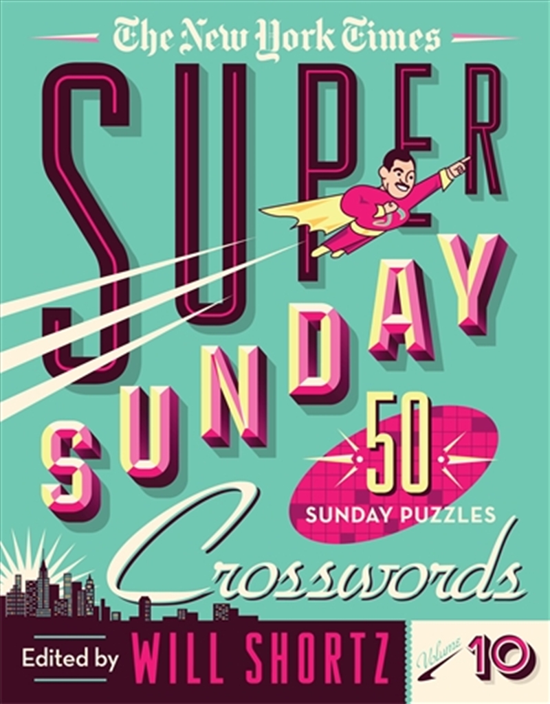 New York Times Super Sunday Crosswords Volume 10/Product Detail/Adults Activity Books