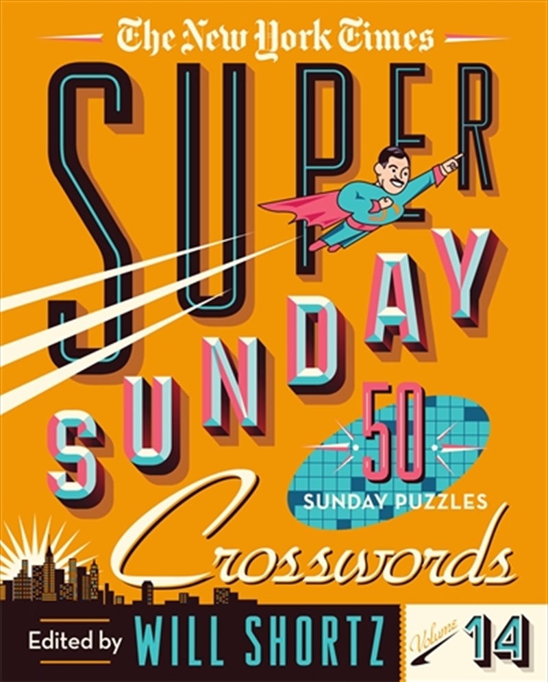 New York Times Super Sunday Crosswords Volume 14/Product Detail/Adults Activity Books